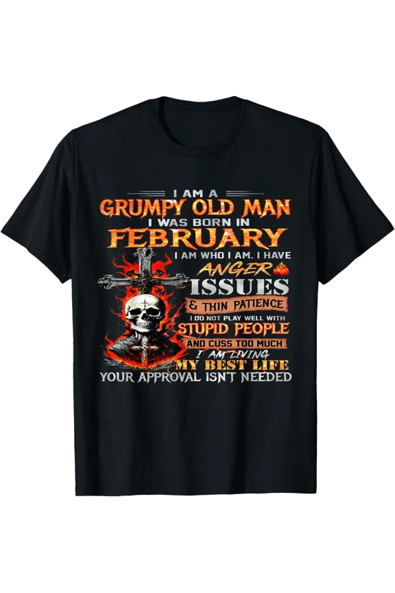 I'm a Grumpy Old Man I was Born in February Funny Skull T-Shirt, Unisex T-Shirt