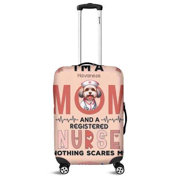 I'm a Havanese Mom and a Registered Nurse Nothing Scares Me Travel Luggage Cover Havanese Dog Lover Gifts Idea Suitcase Dust Protective Decor - 00002