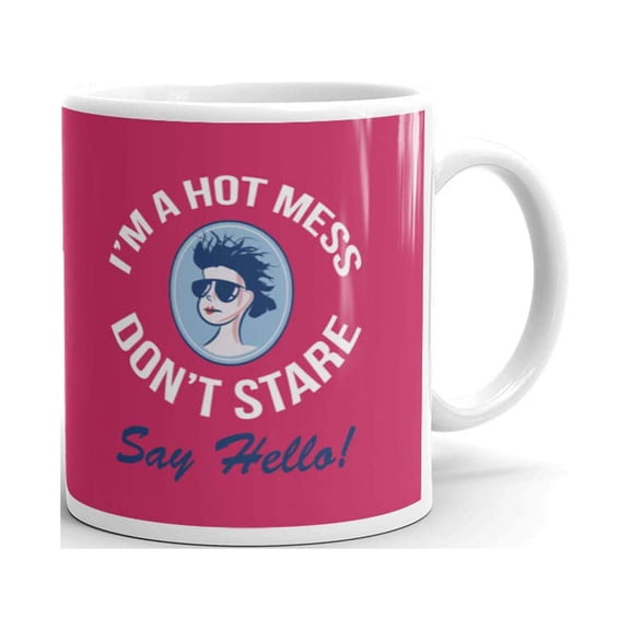 I'm a Hot Mess Don't Stare Say Hello Cute Preppy Coffee Tea Ceramic Mug Office Work Cup Gift 15oz