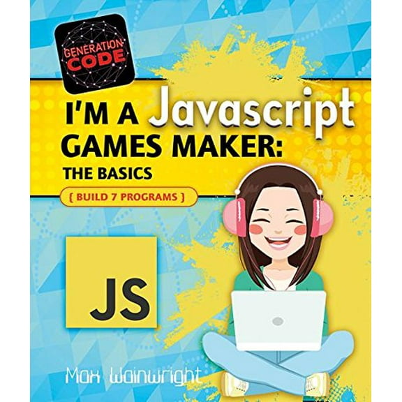 Pre-Owned I'm a Javascript Games Maker : The Basics