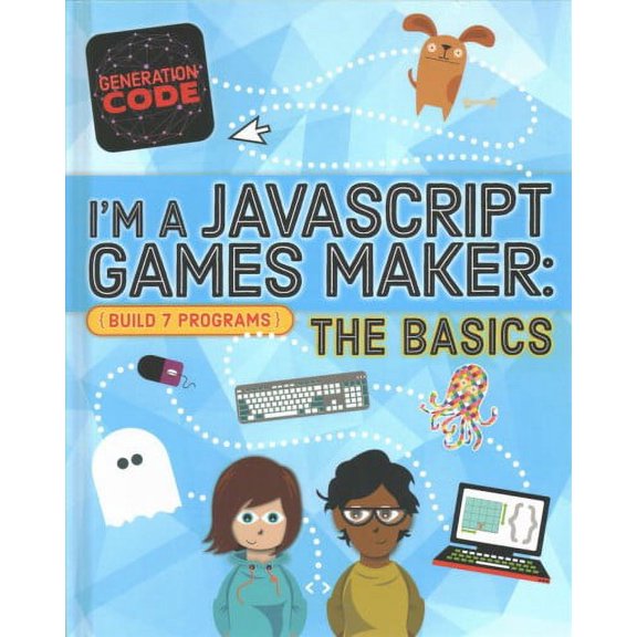 Pre-Owned I'm a Javascript Games Maker : The Basics