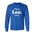 thumbnail image 1 of I'm a Leo. (Duh.) Adult Long Sleeve T-shirt, 1 of 3