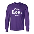 thumbnail image 1 of I'm a Leo. (Duh.) Adult Long Sleeve T-shirt, 1 of 3