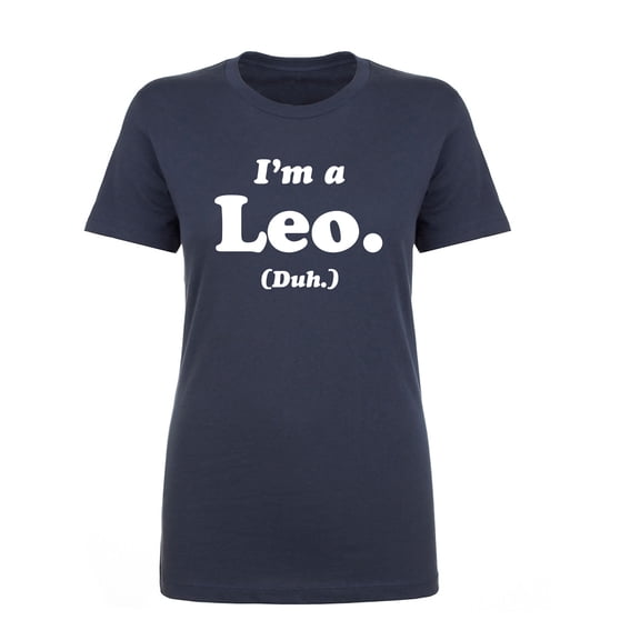 I'm a Leo. (Duh.) Womens crewneck tee