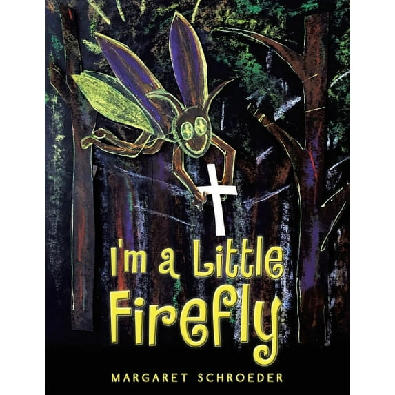 I'm a Little Firefly, (Paperback)