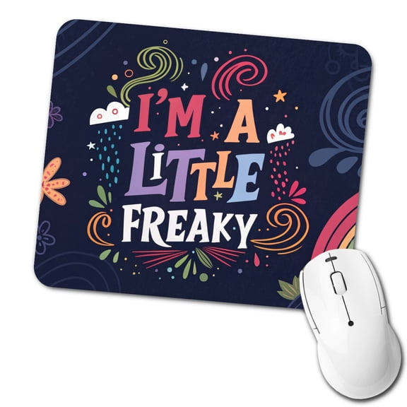 I'm a Little Freaky Fun Rainbow Colors Mouse Pad Low Profile Gaming Mat