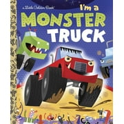 BOB STAAKE; DENNIS R SHEALY I'm a Monster Truck