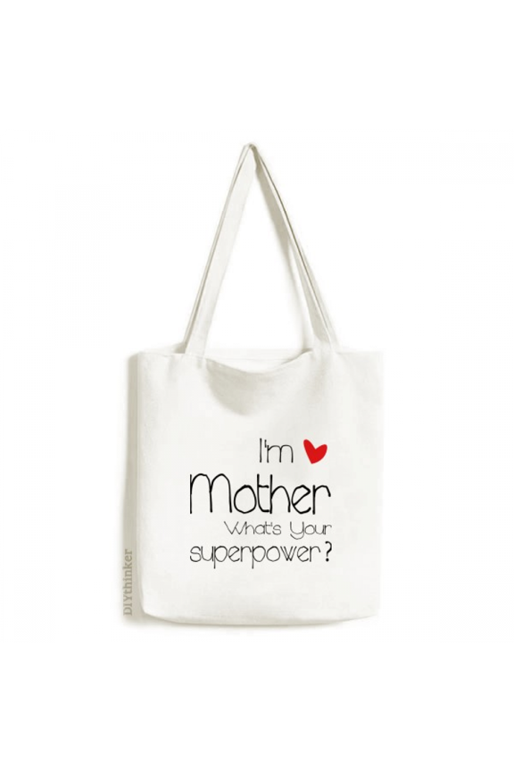 I'm a Mother What's your Superpower Tote Canvas Bag Shopping Satchel Casual Handbag