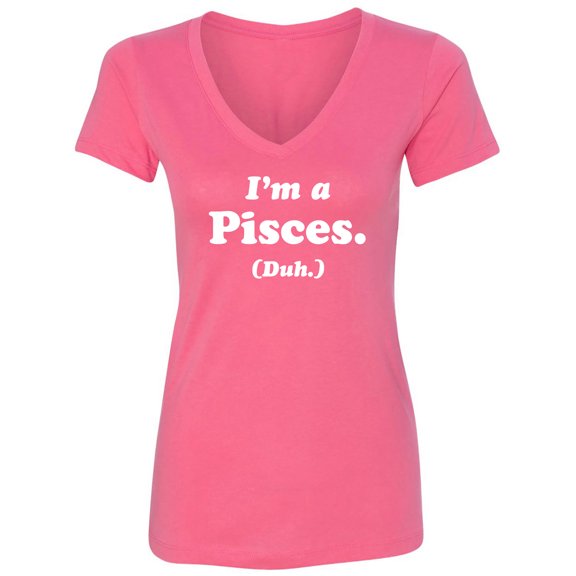 I'm a Pisces. (Duh.) Womens V-Neck T-Shirt