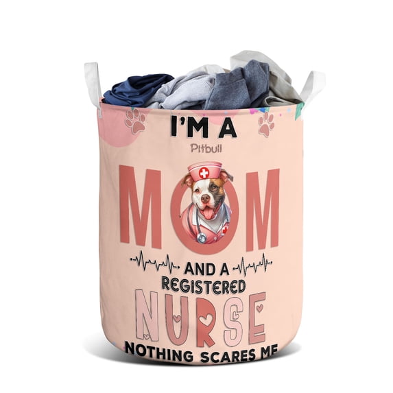 I'm a Pitbull Mom and a Registered Nurse Nothing Scares Me Foldable Laundry Basket Terrier Dog Lover Organizer Storage with Handles - 00002