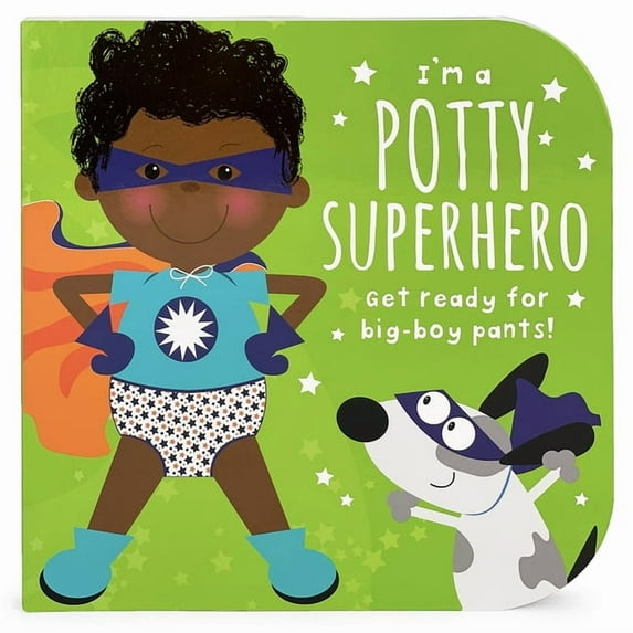 I'm a Potty Superhero (Multicultural): Get Ready for Big Boy Pants!, (Board Book)