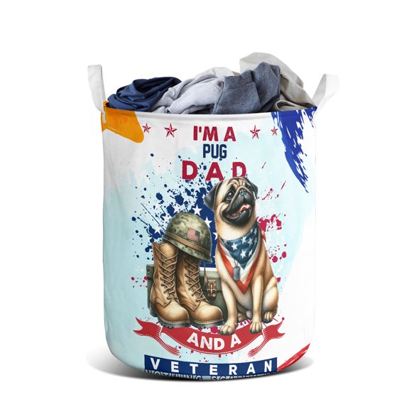 I'm a Pug Dad and a Veteran, Nothing Scares me Happy Father's Day Foldable Laundry Basket Dog Lover Gifts Organizer Storage with Handles - 00006