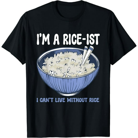 I'm a Rice-Ist Rice Filipino T-Shirt