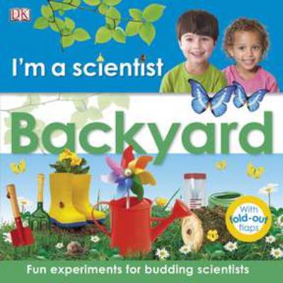 Pre-Owned I'm a Scientist: Backyard (Hardcover) 0756663067 9780756663063