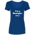 thumbnail image 1 of I'm a Scorpio. (Duh.) Womens V-Neck T-Shirt, 1 of 2