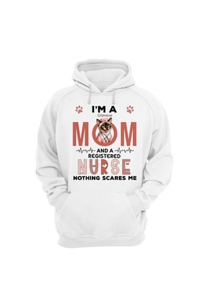 I'm a Siamese Mom and a Registered Nurse Nothing Scares Me Hoodie Unisex Merch Hoodies Cat Lover Kitten Owner Gifts - 00002