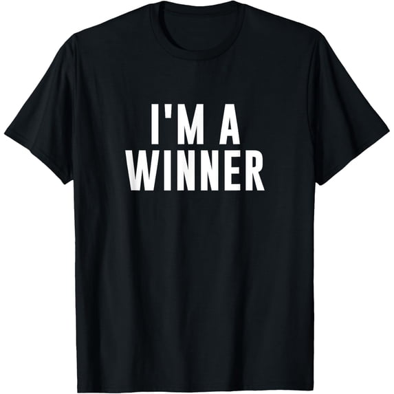 I'm a Winner T-Shirt