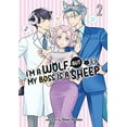 thumbnail image 1 of Pre-Owned I'm a Wolf, But My Boss Is a Sheep! Vol. 2 (Paperback) 1638583218 9781638583219, 1 of 1