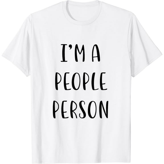 I鈥檓 a people person Funny Idea White Lie Party T-Shirt