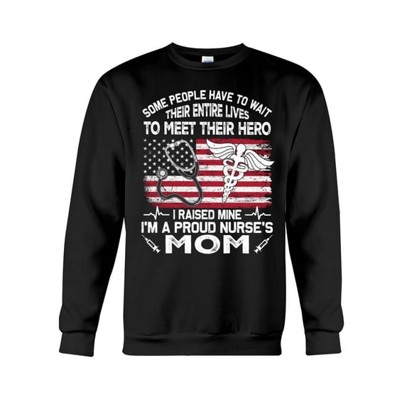 I'm a proud nurse's mom Crewneck Sweatshirt,sweatshirts beautiful, Soft and comfortable material.
