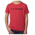 thumbnail image 1 of I'm adopted -Family Reunion youthT-shirts - Red MH200YFAM S65 S, 1 of 3