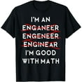 thumbnail image 1 of I'm an Engineer Funny Physics Science Nerd Geek Pi Dr T-ShirtMen and women, Black T-shirt, size: Extra large, 1 of 4