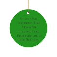 thumbnail image 1 of I'm an X-Ray Technician. That Means I'm Creative, Cool,,. X-ray Technician Circle Ornament, Love X-ray Technician Gifts, for Friends, 1 of 1