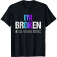 thumbnail image 1 of I'm broken Teal & Purple Ribbon Suicide Prevention Awareness T-Shirt, 1 of 3