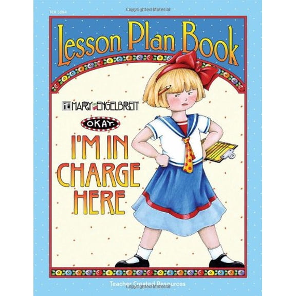 I'm in Charge Here Lesson Plan Book from Mary Engelbreit (Paperback) 0743932048 9780743932042