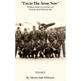 thumbnail image 1 of I'm in the Army Now I'm in the Army Now: World War 2 Letters, of Glenn Max Whitacre, Book 2, (Hardcover), 1 of 1