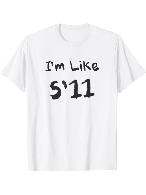 I'm like 5'11 White Lie T-Shirt