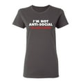 thumbnail image 1 of I'm not Anti-Social I'm Anti-Stupid Sarcastic Novelty Gift Idea Adult Humor Funny Women's Casual Tees, 1 of 3