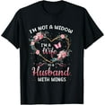 thumbnail image 1 of I'm not a widow I'm a wife to a husband with wings T-Shirt, 1 of 3