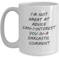 thumbnail image 1 of I'm not great at advice can I interest you in a sarcastic comment Coffee Mug Gift For Television, Ceramic, Father day, Dad, Mother, 1 of 2