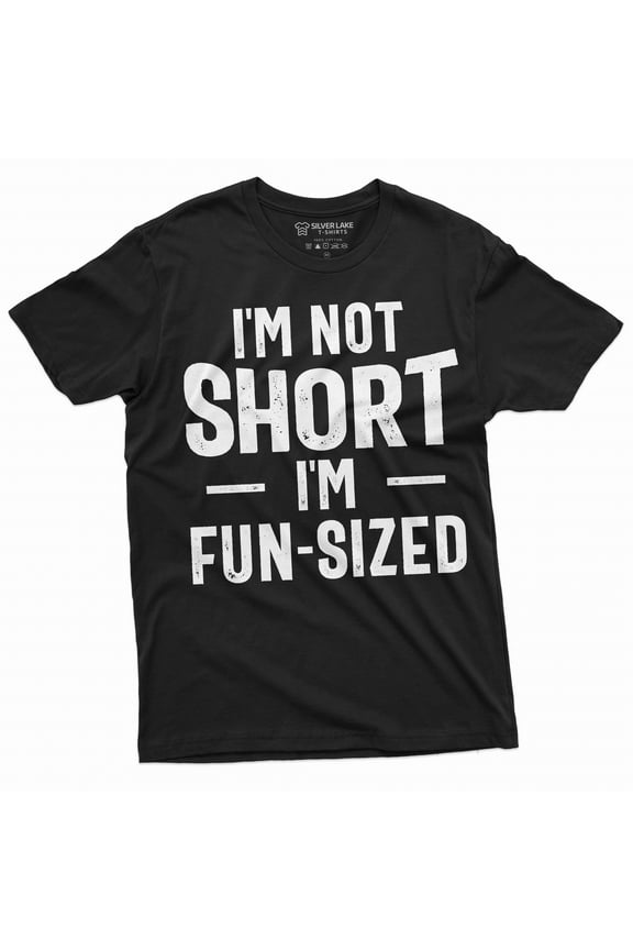 I'm not short T-shirt I am fun sized Mens Womens Unisex tee Funny saying short person birthday gift (Medium Black)