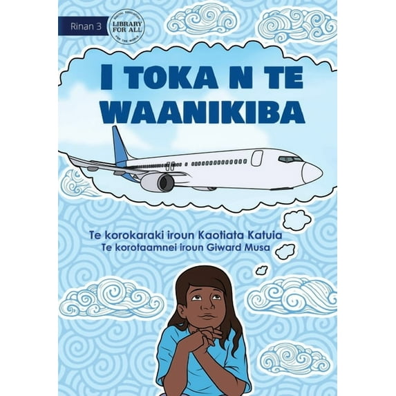 I'm on the Airplane - I toka n te waanikiba (Te Kiribati), (Paperback)
