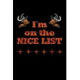 thumbnail image 1 of I´m on the NICE LIST: liniertes Tagebuch mit 120 Seiten - 6x9 Zoll - Tagebuch, Notizbuch, Schulheft uvm. - lustig (Paperback), 1 of 1