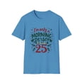thumbnail image 1 of I'm only a morning person on December 25 t-Shirt, 1 of 4