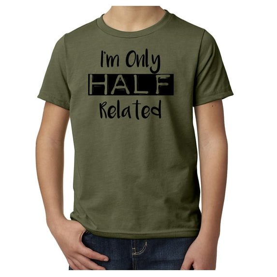 I'm only half related- Family Reunion youth T-shirts - Olive MH200YFAM S57 M