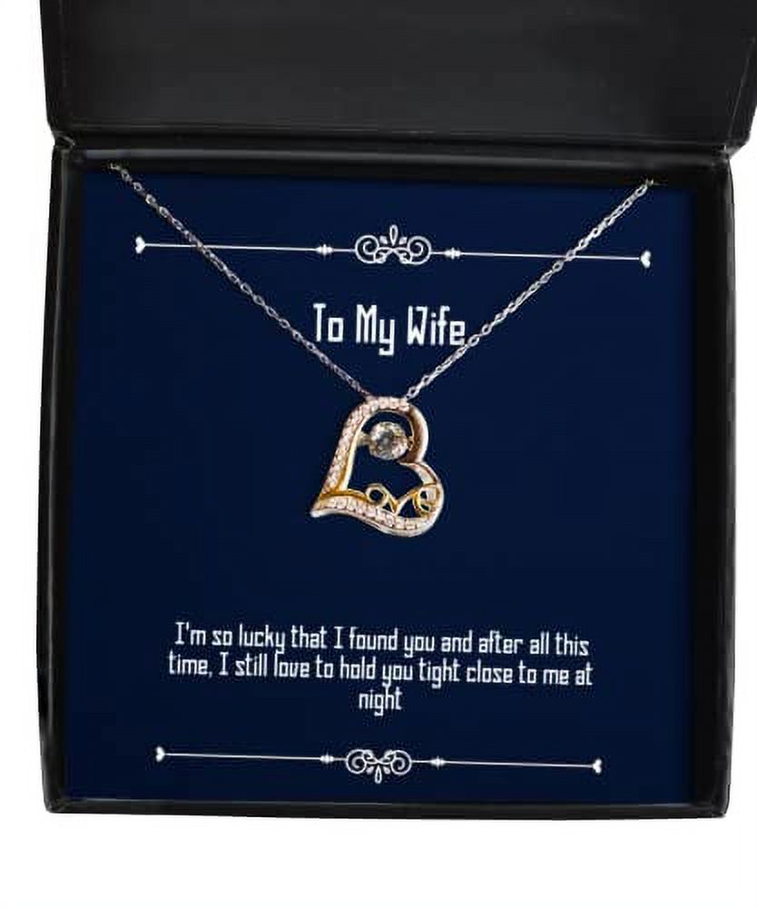 I'm so Lucky That I Found You and After All This time, I Still Love Love Dancing Necklace, Wife Present from Husband, Nice Jewelry for Wife