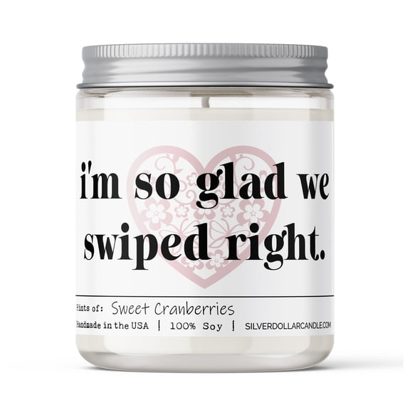 'I’m so glad we swiped right' Love Candle - 9oz Scented Soy Candle | Hand-Poured, Eco-Friendly | SD Candle