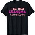 thumbnail image 1 of I’m that Grandma Sorry Not Sorry funny mother's day saying T-Shirt, 1 of 4
