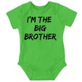 thumbnail image 1 of I'm the Big Brother Siblings Bodysuit Jumper Boys Infant Baby Brisco Brands 6M, 1 of 6