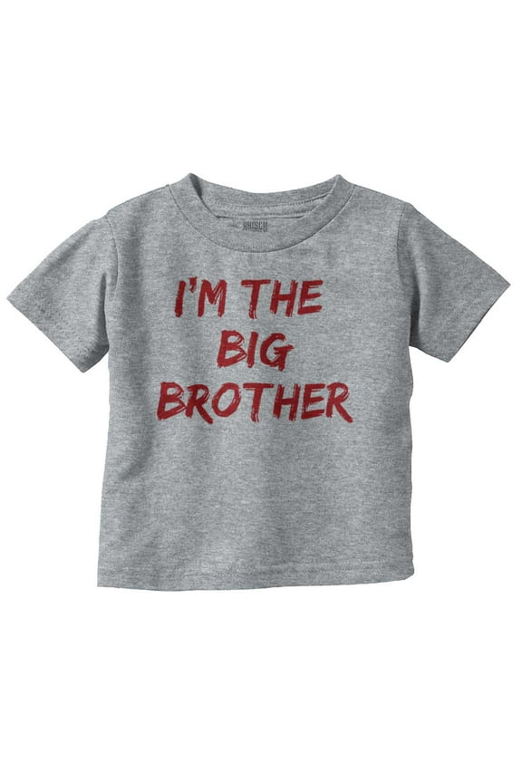 I'm the Big Brother Siblings Youth T Shirt Tee Boys Infant Toddler Brisco Brands 18M