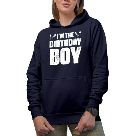 I'm the Birthday Boy - B-day Celebrant, Celebration or Party Themed, Navy Blue Hooded Sweatshirt or Hoodie, XL