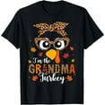 thumbnail image 1 of I'm the Grandma Turkey Matching Family Thanksgiving 2024 T-Shirt, 1 of 4