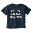 thumbnail image 1 of I'm the Little Brother Siblings Youth T Shirt Tee Boys Infant Toddler Brisco Brands 3T, 1 of 5