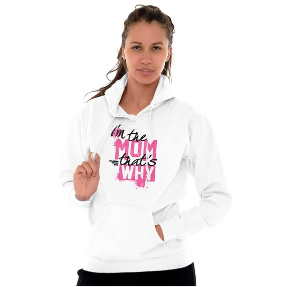 I'm the Mom That's Why Funny Mother Women Plus Size Graphic Pullover Hoodie Brisco Brands 5X