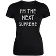 thumbnail image 1 of I'm the Next Supreme Black Juniors Soft T-Shirt - X-Large, 1 of 1