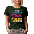 thumbnail image 1 of I'm the Youngest Sister, Rules Don't Apply to Me - Funny Sibling Rivalry Quote, Military Green T-Shirt, Medium, 1 of 5